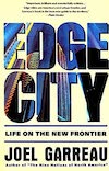 The “​​​​​​​​​​​​​​Edge City: Life on the New Frontier” by Joel Garreau is one of the Planetizen’s top urban planning books of all time.