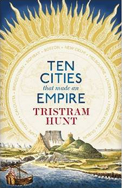 Book Cover: Ten Cities that made an Empire