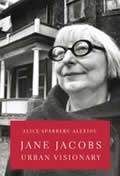 Cover: Jane Jacobs, Urban Visionary
