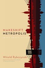 Cover: Makeshift Metropolis