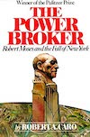 The “​​​​​​​The Power Broker: Robert Moses and the Fall of New York” by Robert A. Caro is one of the Planetizen’s top urban planning books of all time.
