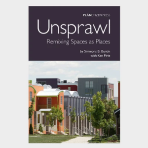 Unsprawl: Remixing Spaces as Places book cover